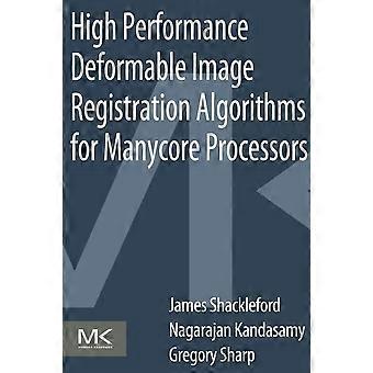 Hoogwaardige vervormbare beeldregistratiealgoritmen voor Manycore-processors