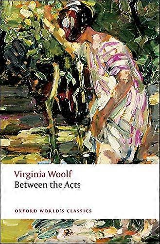 Between the Acts (Oxford World's Classics)