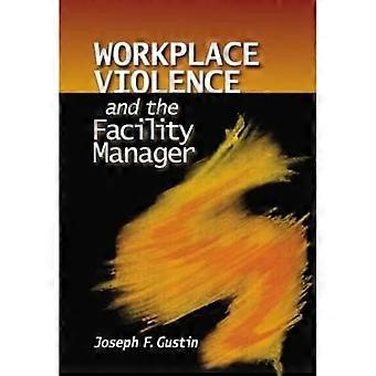 Violence au travail et gestionnaire de l'établissement