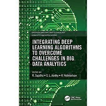 Intégration des algorithmes d'apprentissage profond pour surmonter les défis de l'analyse des mégadonnées (Ingénierie et technologies vertes)