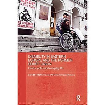 Handicap in Oost-Europa en de voormalige Sovjet-Unie: geschiedenis, beleid en dagelijks leven