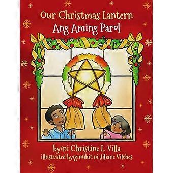 Vår julelykt (Ang Aming Parol): Ang Aming Parol