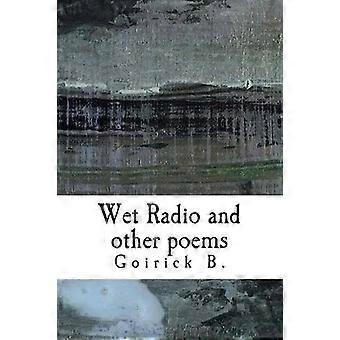 Wet Radio e altre poesie