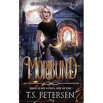 Moribund