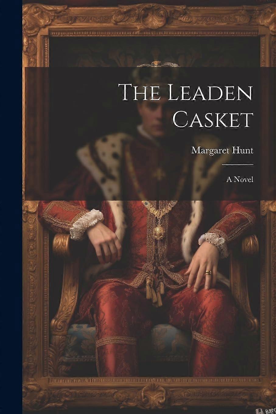 The leaden casket