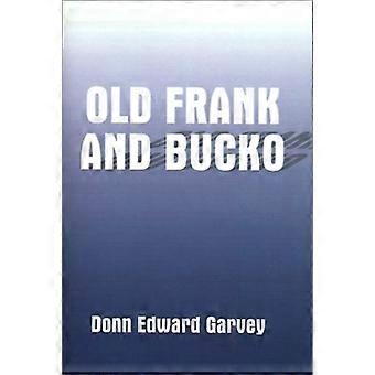 Old frank and bucko
