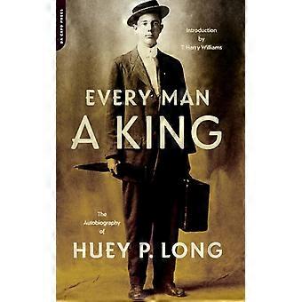 Every Man A King The Autobiography Of Huey P. Long - Huey P. Long - Paperback - English Book - History