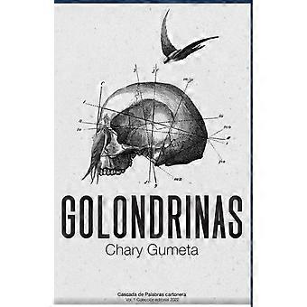 Golondrinas Coleccin Editorial 2022 - Chary Gumeta - Paperback - en Book