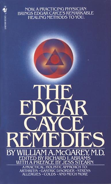 The Edgar Cayce Remedies by William A. McGarey Paperback
