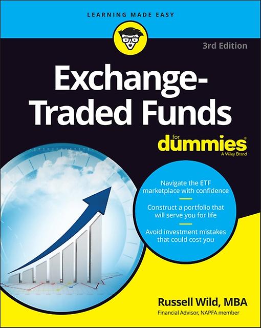 Exchange-traded Funds For Dummies by Wild, Russell Principal, Global Portfolios and NAPFA-certified financial advisor Paperback