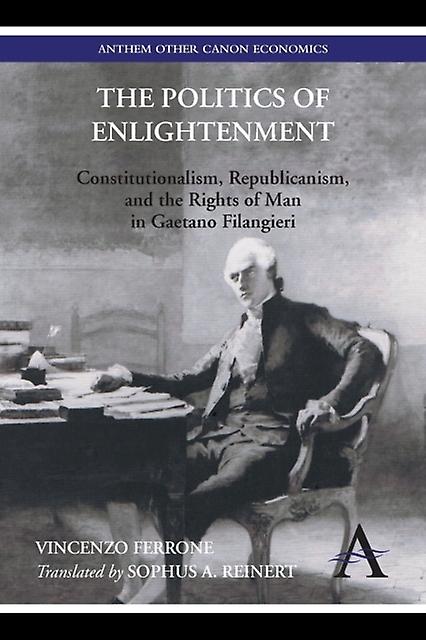 The Politics Of Enlightenment by Vincenzo Ferrone Paperback Book