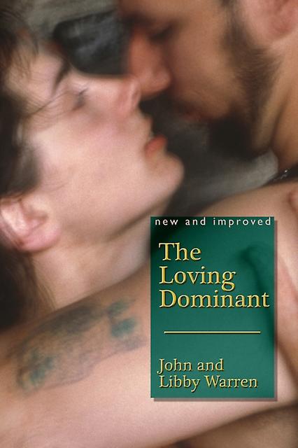 The Loving Dominant by Libby Warren Paperback