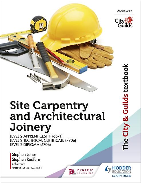 The City Guilds Textbook Site Carpentry And Architectural Joinery For The Level by Colin Fearn Paperback Book