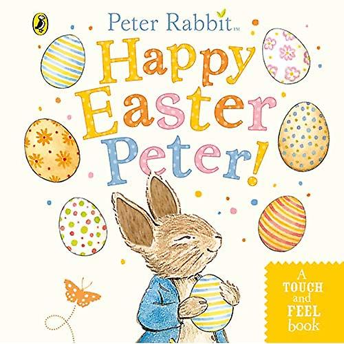 Peter Rabbit: Happy Easter Peter! [Board book]