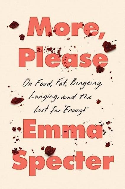 More Please by Emma Specter Hardback Book