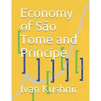 Economy Of So Tom And Prncipe - Ivan Kushnir