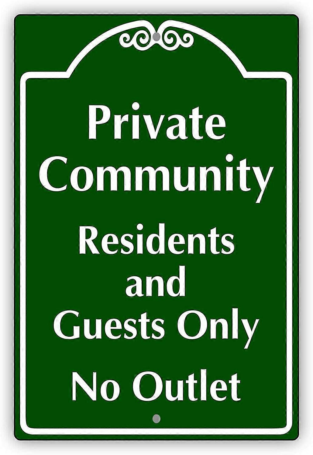 Iba súkromní obyvatelia komunity a hostia Žiadne oznámenie o predajni Hliníkový kovový nápis 12"x18"