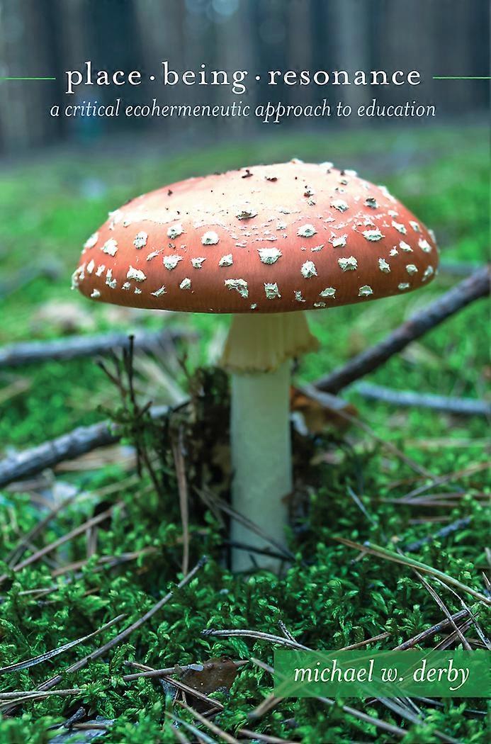 Place Being Resonance