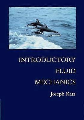 Introductory Fluid Mechanics