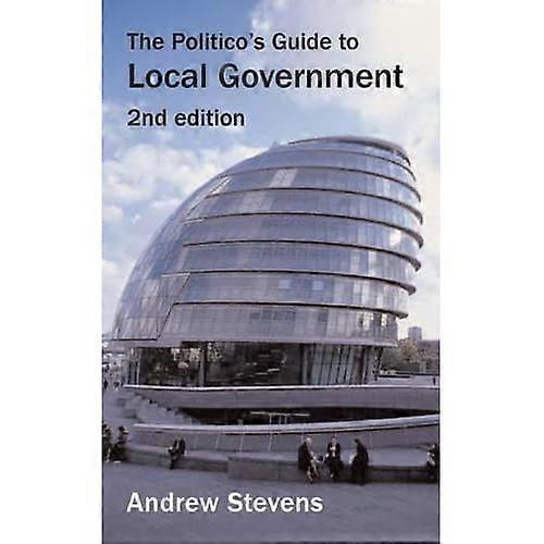 Politico's Guide to Local Government (Guide to)