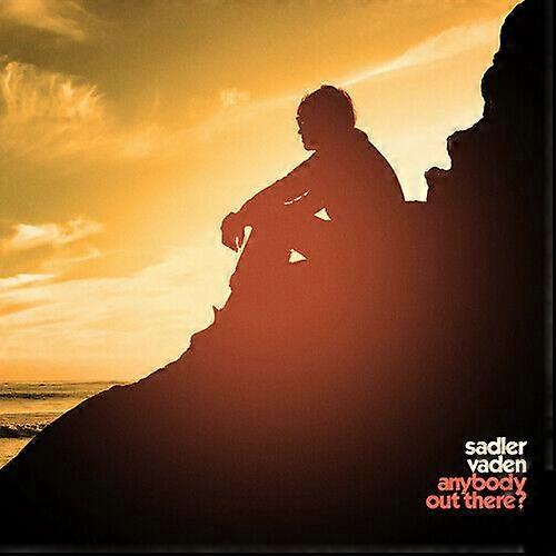 Sadler Vaden Anybody Out There CD (2020) NEW