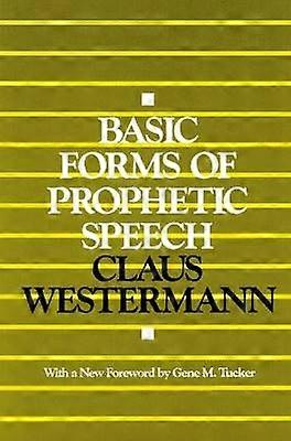 Basic Forms of Prophetic Speech