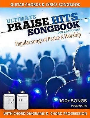 Ultimate Praise Hits Songbook