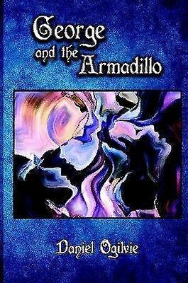 George and the Armadillo