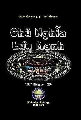 Chu Nghia Luu Manh III