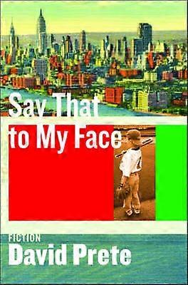 Say That To My Face