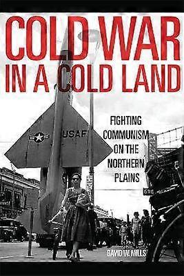 Cold War in a Cold Land