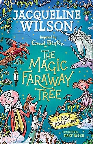 The Magic Faraway Tree A New Adventure