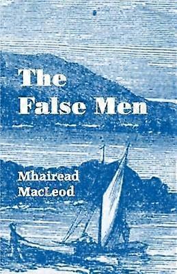 The False Men - Mhairead MacLeod