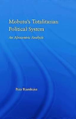Mobutu's Totalitarian Political System