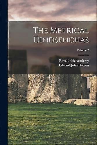 The Metrical Dindsenchas Volume 2 by Edward John Gwynn Paperback