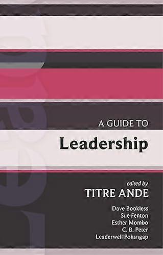 ISG 43 A Guide to Leadership