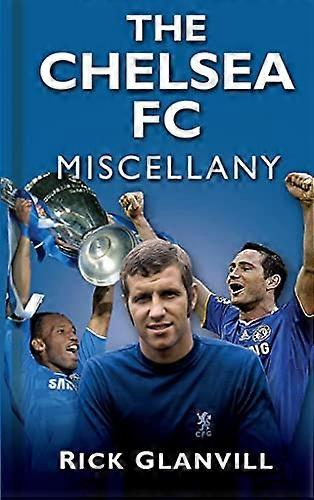 The Chelsea FC Miscellany