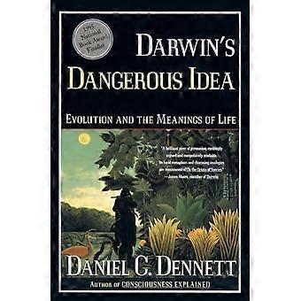 La peligrosa idea de Darwin: la evolución y los significados de la vida