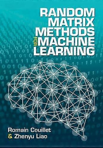 Random Matrix Methods for Machine Learning