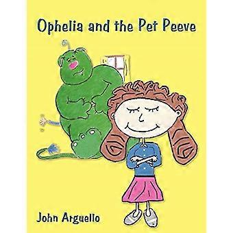 Ophelia och Pet Peeve