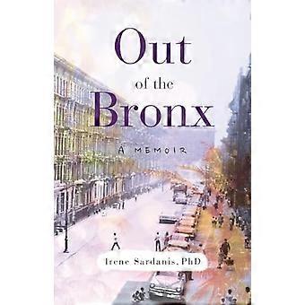 Ut av Bronx: A memoarer