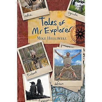 Tales of Mr Explorer