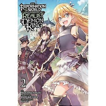 Maailman uudistus realistisen demonikuninkaan valvonnassa, Vol. 2 (Manga)
