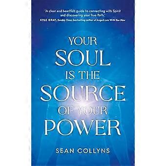 Your Soul Is the Source of Your Power