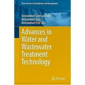 Advances In Water And Wastewater Treatment Technology - Muhammad Suleman Tahir