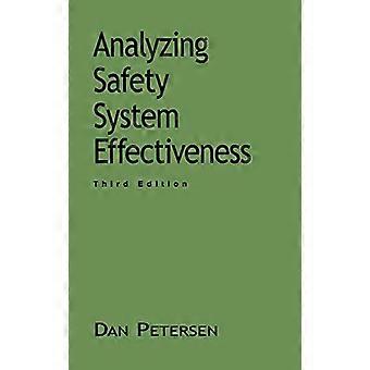 Analyzing Safety System Effectiveness