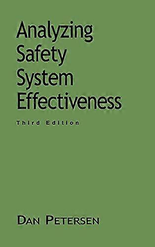 Analyzing Safety System Effectiveness