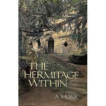 The hermitage within cistercian studies series volume 180