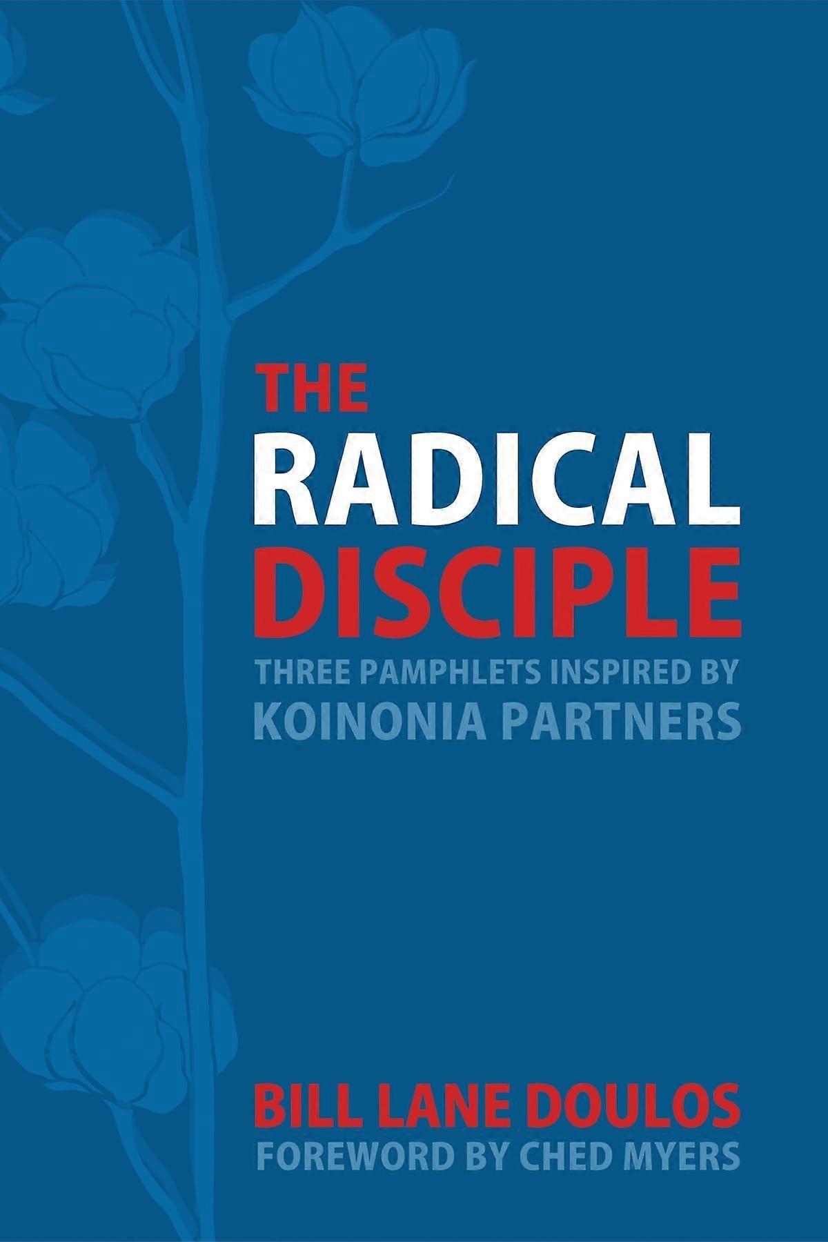 The radical disciple