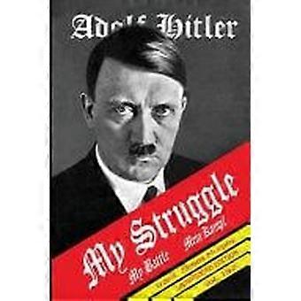 Mein kampf my struggle